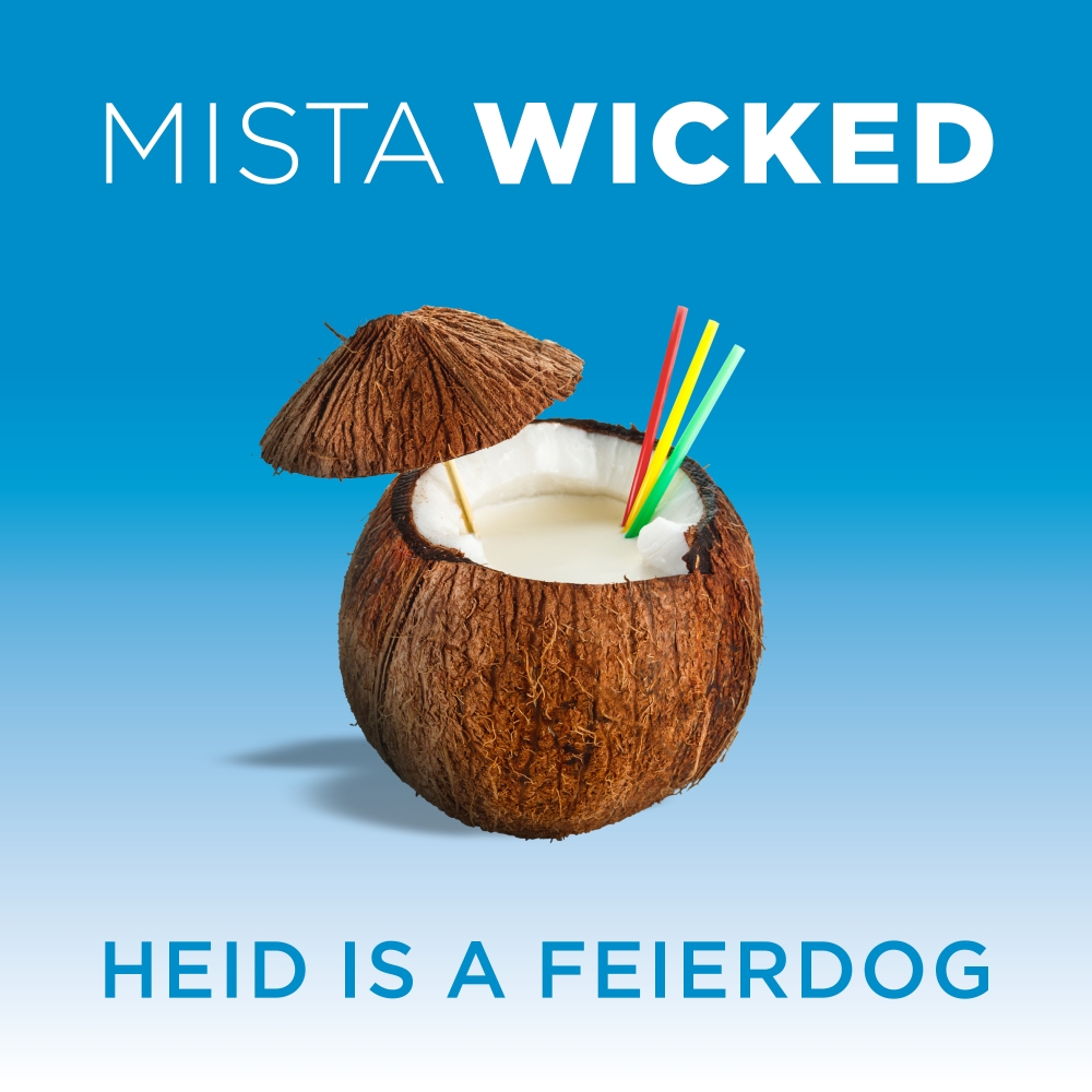 Heid_is_a_Feierdog__Mista_Wicked_-_Single_Cover